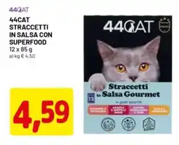 DPiù 44cat straccetti in salsa con superfood offerta