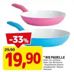 DPiù Bis padelle offerta