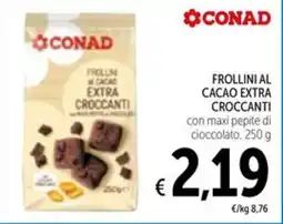 Spazio Conad Frollini al cacao extra croccanti CONAD offerta