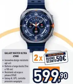 Unieuro SAMSUNG GALAXY WATCH ULTRA 47MM offerta