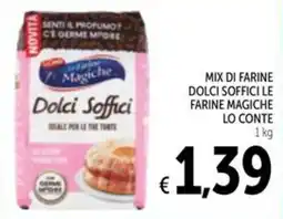 Spazio Conad Mix di farine dolci soffici le farine magiche LO CONTE offerta