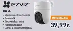 Unieuro EZVIZ H8C 2K offerta