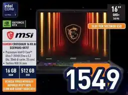 Unieuro msi GAMING CROSSHAIR 16 HX AI D2XWGKG-087IT offerta