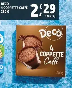 Deco Supermercati Decò 4 coppette caffè offerta