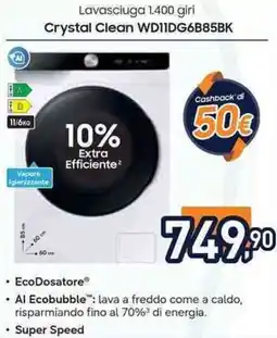 Unieuro SAMSUNG Lavasciuga 1.400 giri Crystal Clean WD11DG6B85BK offerta