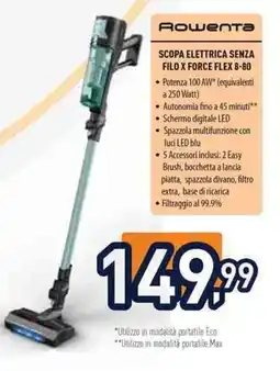 Unieuro Rowenta scopa elettrica senza filo x force flex 8-80 offerta