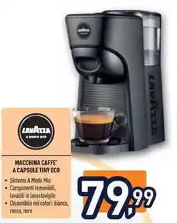Unieuro Lavazza macchina caffe a capsule tiny eco offerta