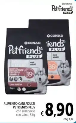 Spazio Conad Alimento cani adulti petriends plus CONAD offerta