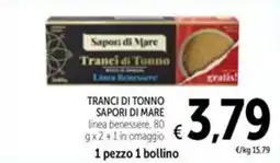 Spazio Conad Tranci di tonno SAPORI DI MARE offerta