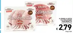 Spazio Conad Il crudo, il cotto o il pollo puro puro BERETTA offerta