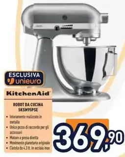 Unieuro KitchenAid ROBOT DA CUCINA 5KSM95PSE offerta