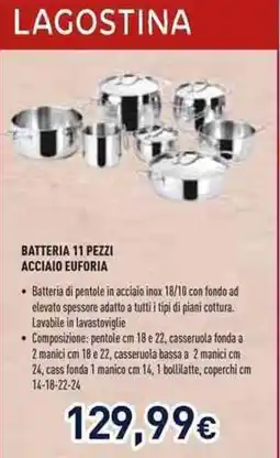 Unieuro Lagostina batteria 11 pezzi acciaio euforia offerta