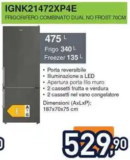 Unieuro IGNIS IGNK21472XP4E FRIGORIFERO COMBINATO DUAL NO FROST offerta