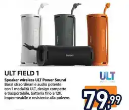 Unieuro Sony ult field 1 offerta