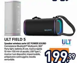 Unieuro Sony ult field 5 offerta