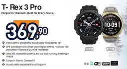 Unieuro amazfit T-Rex 3 Pro offerta