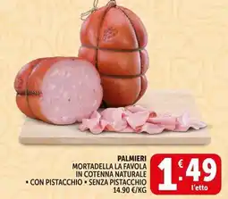 Deco Supermercati Palmieri mortadella la favola in cotenna naturale offerta