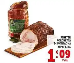 Deco Supermercati Senfter porchetta di montagna offerta