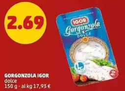 PENNY Gorgonzola IGOR offerta