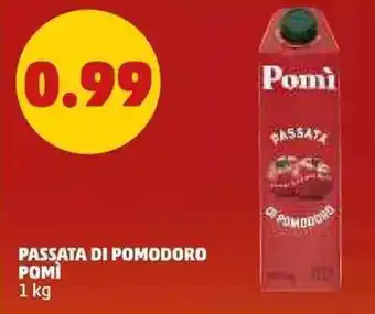 PENNY Passata di pomodoro POMI offerta