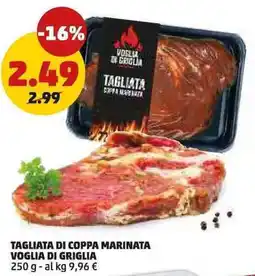PENNY Tagliata di coppa marinata VOGLIA DI GRIGLIA offerta