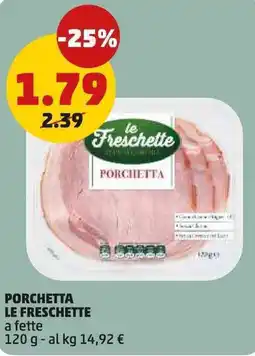 PENNY Porchetta LE FRESCHETTE offerta
