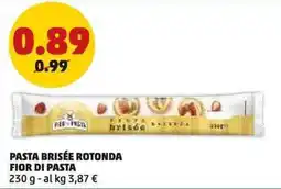 PENNY Pasta brisée rotonda FIOR DI PASTA offerta