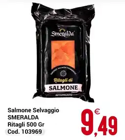 Centro Cash Salmone Selvaggio SMERALDA Ritagli offerta