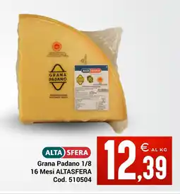 Centro Cash Grana Padano 1/8 16 Mesi ALTASFERA offerta