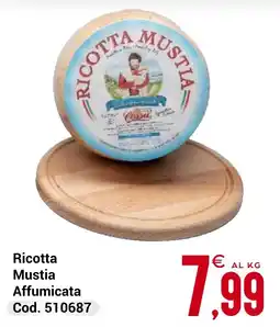 Centro Cash Ricotta Mustia Affumicata offerta