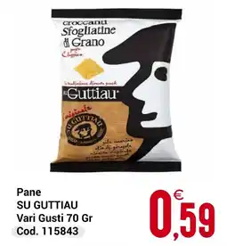 Centro Cash Pane SU GUTTIAU offerta
