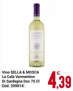 Centro Cash Vino SELLA & MOSCA La Cala Vermentino Di Sardegna Doc offerta