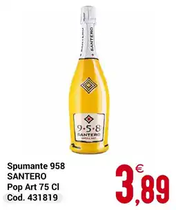 Centro Cash Spumante 958 SANTERO Pop Art offerta