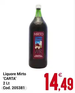 Centro Cash Liquore Mirto 'CARTA' offerta