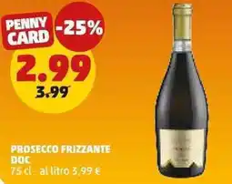 PENNY Prosecco frizzante DOC offerta