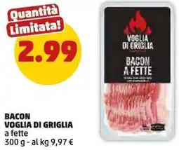 PENNY Bacon a fette VOGLIA DI GRIGLIA a fette offerta