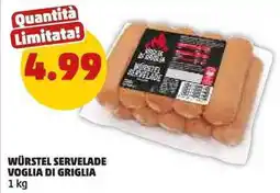 PENNY Würstel servelade VOGLIA DI GRIGLIA offerta