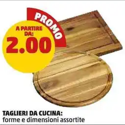 PENNY Taglieri da cucina offerta