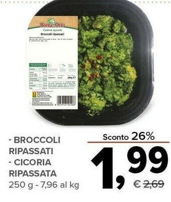 Todis Broccoli ripassati/ cicoria ripassata offerta