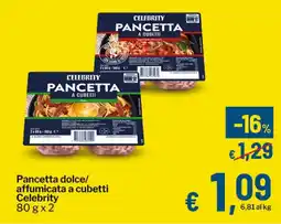 Qui Discount Pancetta dolce/ affumicata a cubetti Celebrity offerta