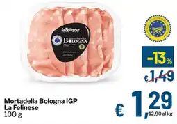Qui Discount Mortadella Bologna IGP La Felinese offerta