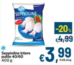 Qui Discount Seppioline intere pulite 40/60 offerta