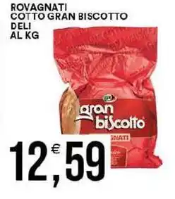 Vantaggio Cash&Carry Rovagnati cotto gran biscotto deli offerta