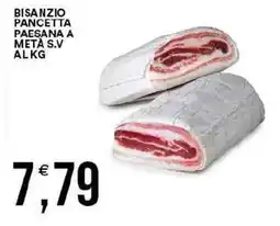 Vantaggio Cash&Carry Bisanzio pancetta paesana a metà S.V offerta