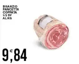 Vantaggio Cash&Carry Bisanzio pancetta coppata 1/2 SV offerta