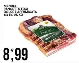 Vantaggio Cash&Carry Mendel pancetta tesa dolce e affumicata 1/2 SV offerta