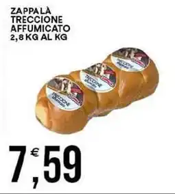 Vantaggio Cash&Carry Zappala treccione affumicato offerta