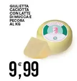 Vantaggio Cash&Carry Giulietta caciotta con latte di mucca e pecora offerta