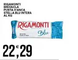 Vantaggio Cash&Carry Rigamonti bresaola punta d'anca stella blu intera offerta
