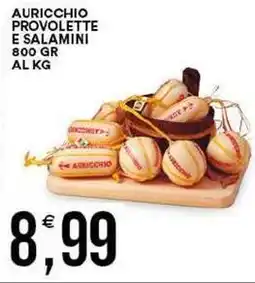 Vantaggio Cash&Carry Auricchio provolette e salamini offerta